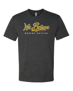 We Believe Script T-Shirt
