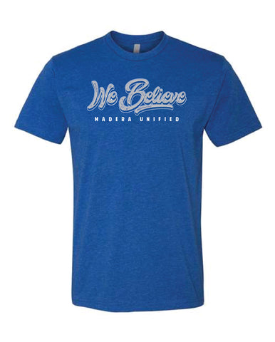 We Believe Script T-Shirt (Madera High)